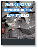  Pro  Classes 16 Diagnosing Honda EVAP Systems